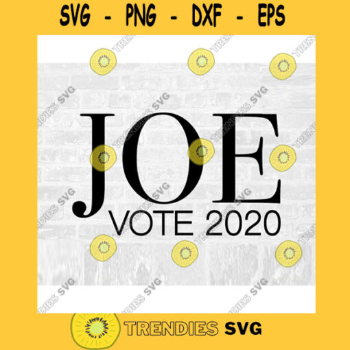 Joe Biden SVG Im With Joe SVG Biden SVG Democrat Svg Election 2020 Biden Harris Svg Political Svg Vote Svg Commercial Use Svg