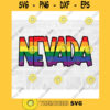 LGBT Pride Nevada SVG Rainbow SVG Commercial Use Instant Download Printable Vector Clip Art Svg Eps Dxf Png Pdf