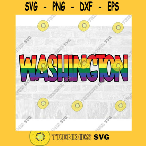 LGBT Pride Washington SVG Rainbow SVG Commercial Use Instant Download Printable Vector Clip Art Svg Eps Dxf Png Pdf