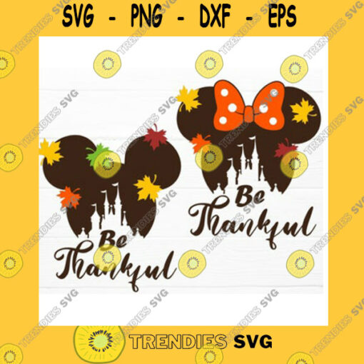 Mickey SVG Mouse Heads Castle Be Thankful Quote