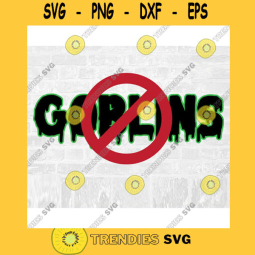 No Goblins Halloween SVG Commercial Use Instant Download Printable Vector Clip Art Svg Eps Dxf Png Pdf