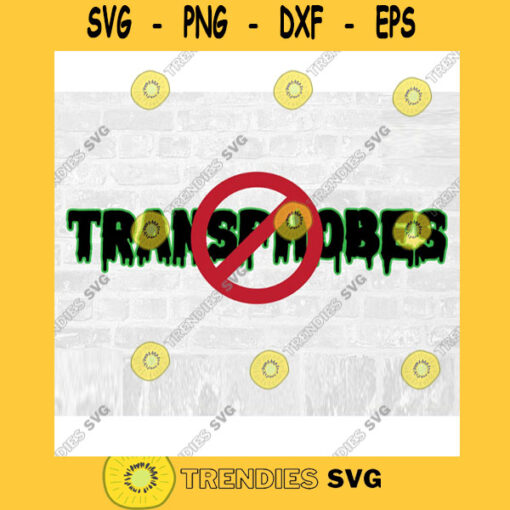 No Transphobes Halloween SVG Commercial Use Instant Download Printable Vector Clip Art Svg Eps Dxf Png Pdf