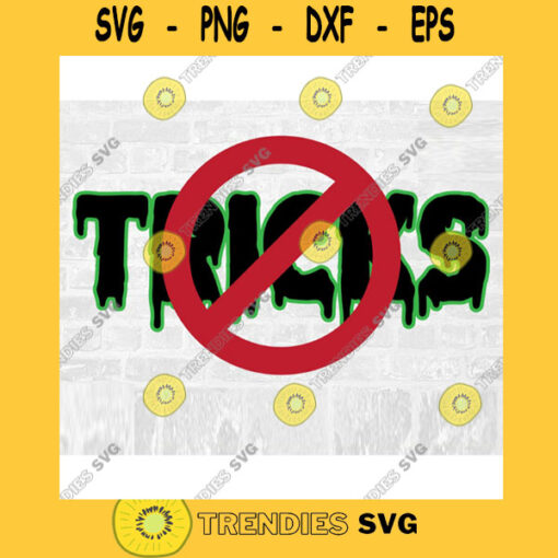 No Tricks Halloween SVG Commercial Use Instant Download Printable Vector Clip Art Svg Eps Dxf Png Pdf
