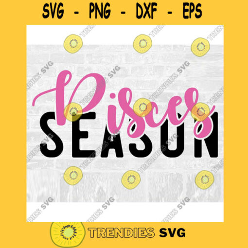 Pisces SVG February Birthday Svg March Birthday Svg Zodiac SVG Astrology Svg Commercial Use Svg Printable Sticker