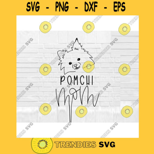 Pomchi Mom SVG Dog Mom SVG Pomchi svg Hand Lettered SVG Dog svg files for Cricut svg png