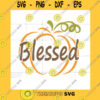 Quotation SVG Blessed Pumpkin Blessed