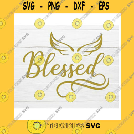 Quotation SVG Blessed Quote For Kids Cute