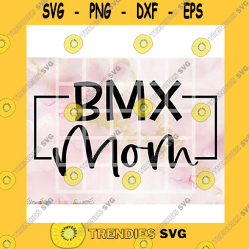 Quotation SVG Bmx Mom Geometric Bmx Digital