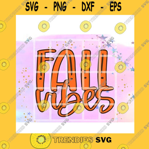 Quotation SVG Fall Vibes Hello Fall Autumn
