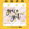 Quotation SVG Grace Grace And Grit Amazing