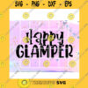 Quotation SVG Happy Glamper Camping Happy