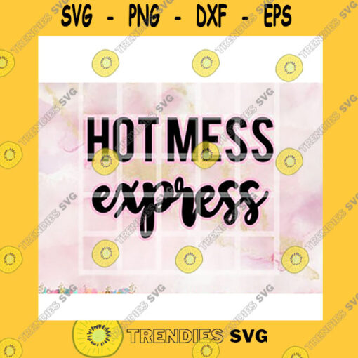 Quotation SVG Hot Mess Express