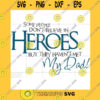 Quotation SVG My Dad Is My Hero My Dad Is