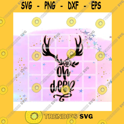 Quotation SVG Oh Deer Oh Deer For Girls Onesie Oh