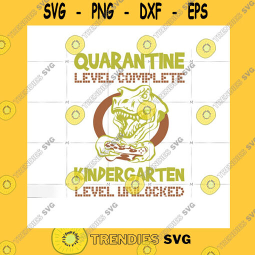 Quotation SVG Quarantine Level Complete Kindergarten