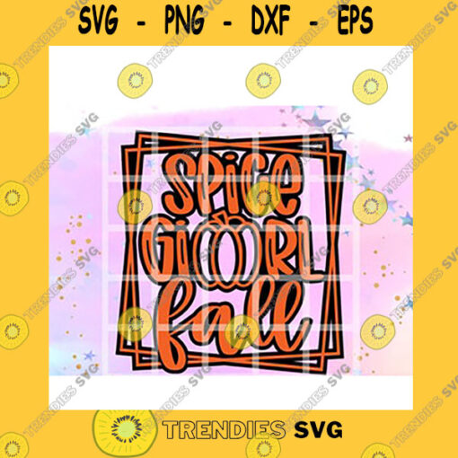 Quotation SVG Spice Girl Fall Spice Spice Baby