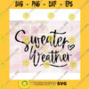 Quotation SVG Sweater Weather Winter