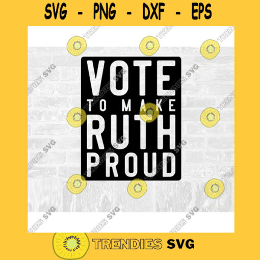RBG SVG Vote SVG Ruth Bader Ginsburg Commercial Use Svg Printable Sticker