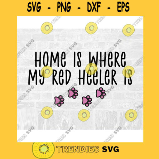 Red Heeler SVG Dog Breed Svg Paw Print SVG Commercial Use Svg Dog Breed Stickers Svg