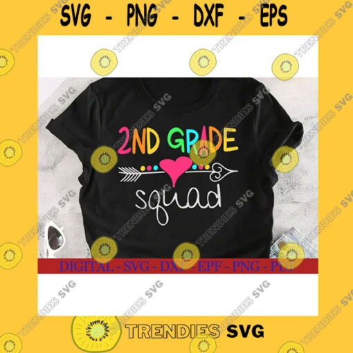 School SVG 2Nd Grade Squad Svg Second Grade Svg Back To School Svg Second Day Of School Svg School Svg Back To School Shirt For Teacher And Kid