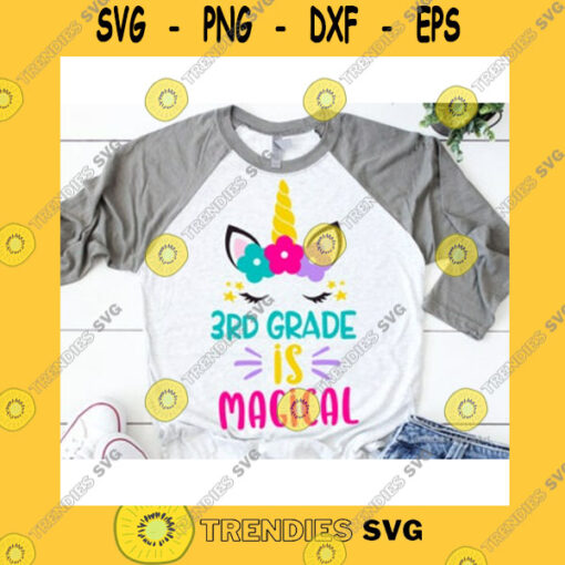 School SVG 3Rd Grade Is Magical Svg Girl Third Grade Svg Unicorn Svg Back To School First Day Of School Shirt Svg File For Cricut Silhouette Png