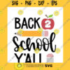 School SVG Back School Yall Svg Png Eps Dxf Digital Download