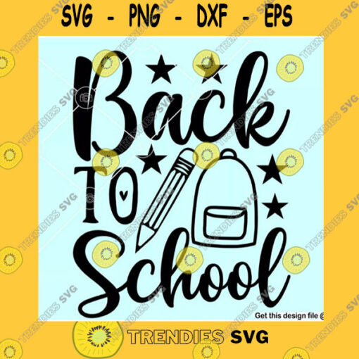 School SVG Back To School Dxf First Day Of School Svg Boy School Svg Png Download