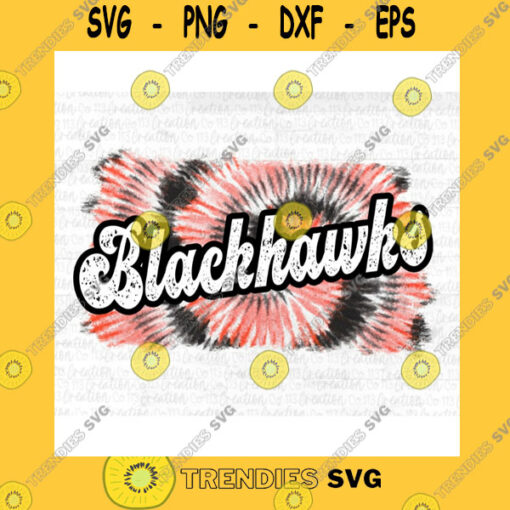 School SVG Blackhawks Team Spirit School Mascot Sublimation Team Mom Red And Black Team Colors Tie Dye Vintage Transparent Png Digital Download