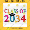 School SVG Class Of 2034 Svg Pre K Graduate Preschool Graduation Teacher Svg Png Eps Dxf