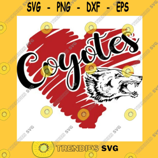 School SVG Coyotes Svg Coyotes Cricut Cut Files Coyotes Heart School Spirit Pride High School Mascot