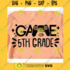 School SVG Fifth Grade Svg 5Th Grade Game On First Day Of School Svg Back To School Svg Gamer Svg Silhouette Cameo Cricut SvgFifth Grade Game