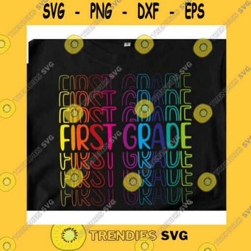 School SVG First Grade Svg Colorful First Grade Svg Back To School Svg School Shirt SvgCricut SvgFirst Grade Student Svg First Day Of School Svg