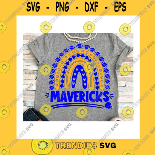 School SVG Football Svg Dxf Jpeg Silhouette Cameo Cricut Printable Mavericks Rainbow Matching Group School Spirit Shirts Mom Family Grandma Cheerleader