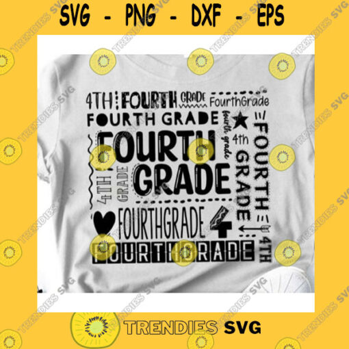 School SVG Fourth Grade Svg 4Th Grade Svg Student Svg Back To School Svg Cricut SvgSilhouette First Day Of School SvgFourth Grade Typography Svg
