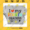 School SVG Fourth Grade Teacher Svg 4Th Grade Teacher I Love My Fourth Graders Back To School First Day Of School Svg For Cricut Silhouette Png