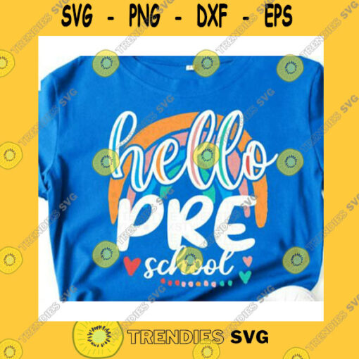 School SVG Hello Preschool SvgPreschool Rainbow SvgPreschool SvgBack To School SvgSchool Shirt Svg1St Day Of School SvgFirst Day SvgMini Student