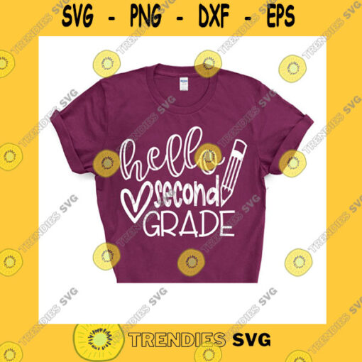 School SVG Hello Second Grade Svg Digital Cut File Back To School 2Nd Grade Svg Png