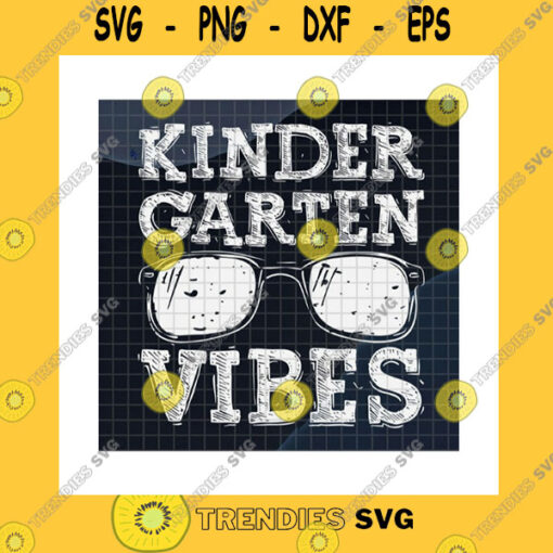 School SVG Kindergarten Vibes SvgVintage GlassesBack To School1St Day Teacher1St Day Of KindergartenKindergarten GiftCricut