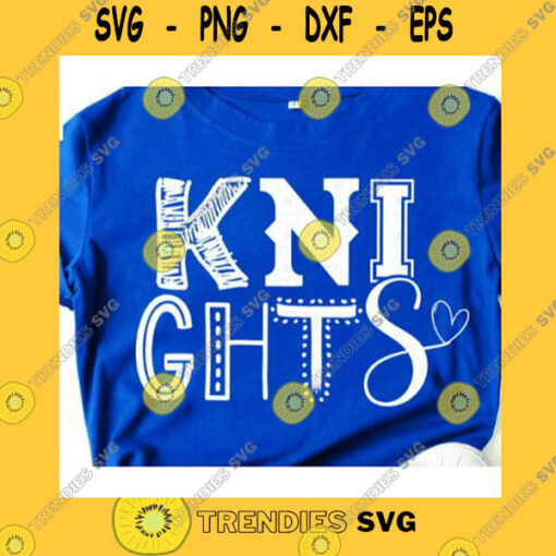 School SVG Knights Svg Football Knights Svg Silhouette School Team Svg Love Knights Svg Cameo Cricut Mama Svg Football Svg Cheerleader Svg