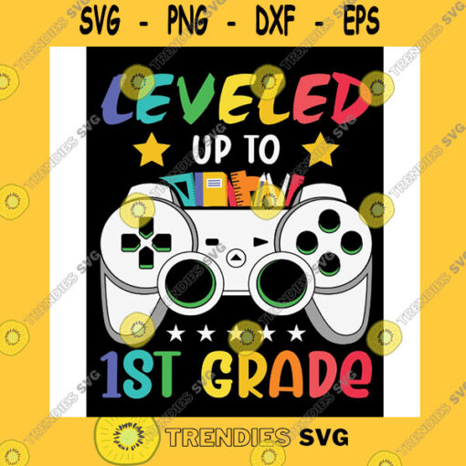 School SVG Leveled Up To 1St Grade Svg Png File Digital Files School Svg Png Design