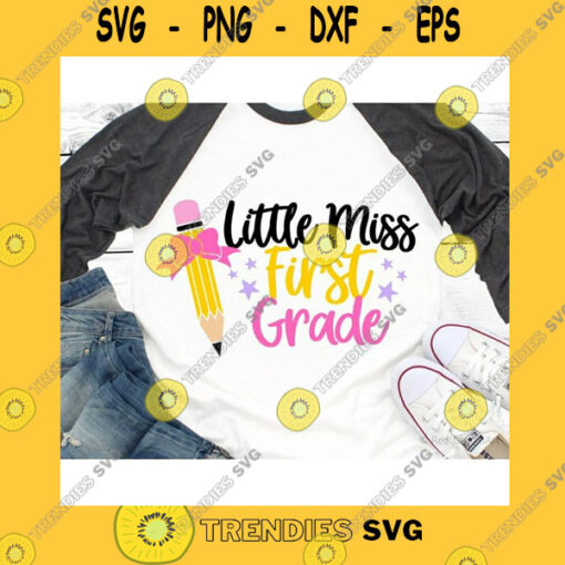 School SVG Little Miss First Grade Svg First Grade Svg Girl First Grade Svg Back To School Svg First Day Of School Svg Cut File For Cricut Png