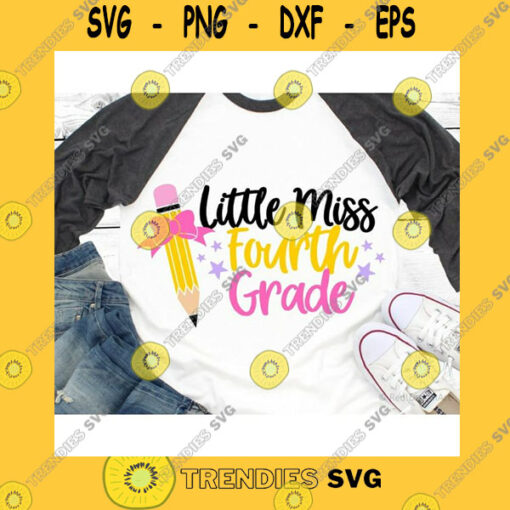 School SVG Little Miss Fourth Grade Svg Fourth Grade Svg Girl Fourth Grade Svg Back To School Svg First Day Of School Svg Cut File For Cricut Png