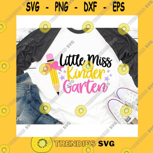 School SVG Little Miss Kindergarten Svg Kindergarten Svg Girl Kindergarten Back To School Svg First Day Of School Svg File For Cricut Png