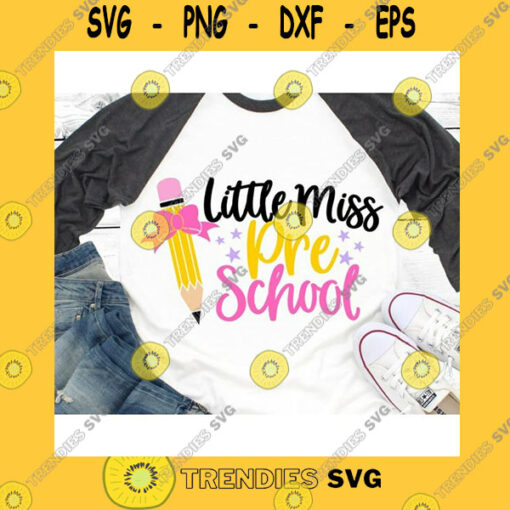 School SVG Little Miss Preschool Svg Preschool Svg Girl Preschool Svg Back To School Svg First Day Of School Svg Cut File For Cricut Png