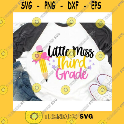 School SVG Little Miss Third Grade Svg Third Grade Svg Girl Third Grade Svg Back To School Svg First Day Of School Svg Cut File For Cricut Png