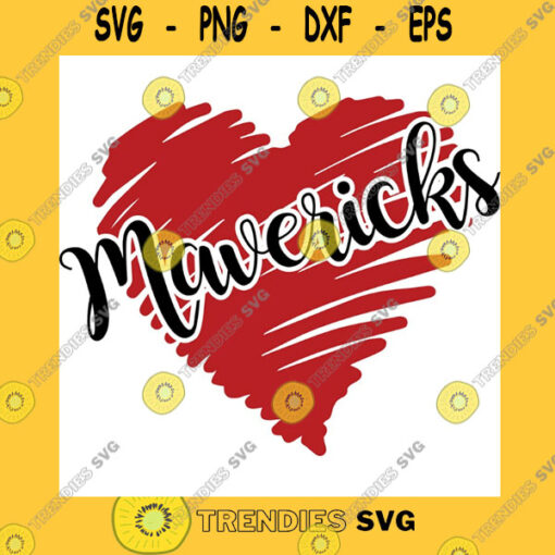School SVG Mavericks Svg High School Mascot School Spirit Mavericks Heart Cricut Cut Files Silhouette School Pride
