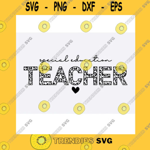 School SVG Special Education Teacher Svg Png Special Education Teacher Half Leopard Cheetah Print Png Svg Back To School Png Sped Teacher Leopard