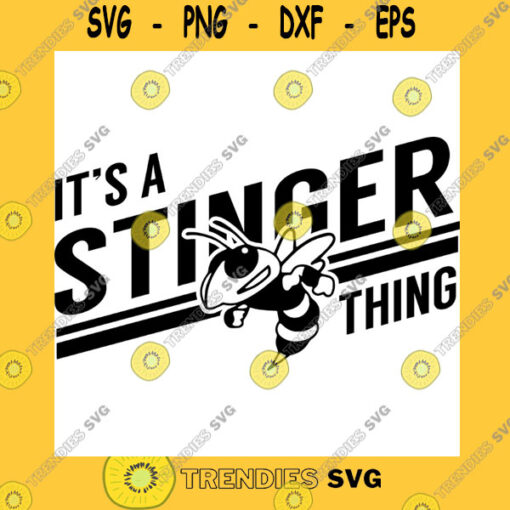 School SVG Stinger Svg School Spirit Pride High School Mascot It39S A Stinger Thing Hornet Clipart Cricut Cut Files Silhouette