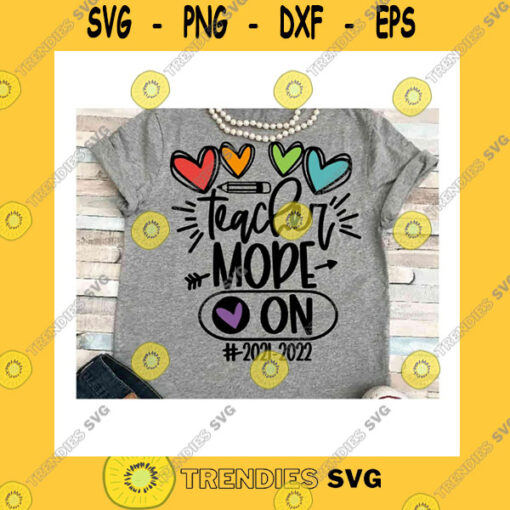 School SVG Teacher Svg Dxf Jpeg Silhouette Cameo Cricut School Work Classroom School Sign First Day Of School Mode On Printable Matching Group Hearts