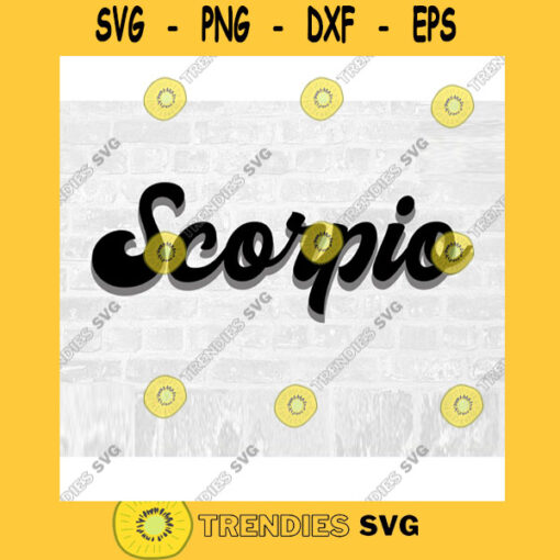 Scorpio SVG October Birthday Svg November Birthday Svg Retro SVG Zodiac SVG Astrology Svg Commercial Use Svg Scorpio Sticker